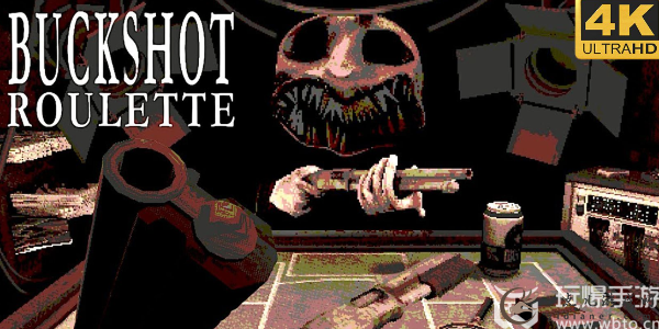 buckshot roulette在哪下载-与恶魔的赌局下载方法